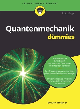 Abbildung von Holzner | Quantenmechanik für Dummies | 3. Auflage | 2020 | beck-shop.de