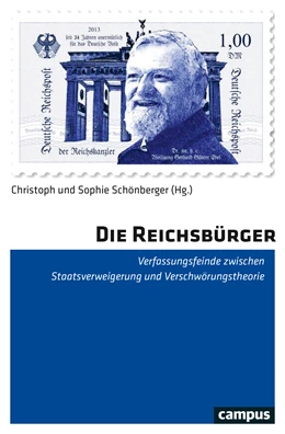 Abbildung von Schönberger | Die Reichsbürger | 1. Auflage | 2019 | beck-shop.de