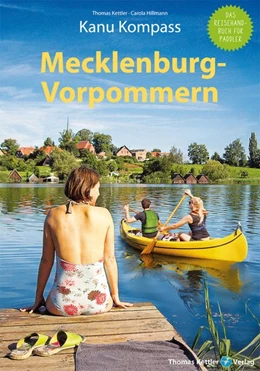 Abbildung von Kettler / Hillmann | Kanu Kompass Mecklenburg-Vorpommern | 4. Auflage | 2020 | beck-shop.de