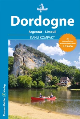 Abbildung von Holtkamp | Kanu Kompakt Dordogne | 2. Auflage | 2020 | beck-shop.de