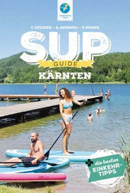 Abbildung von Steiner / Spernol | SUP-GUIDE Kärnten | 1. Auflage | 2020 | beck-shop.de