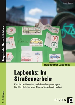 Abbildung von Bettner | Lapbooks: Im Straßenverkehr - 1.-4. Klasse | 1. Auflage | 2019 | beck-shop.de