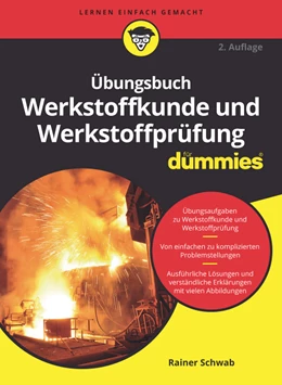 Abbildung von Schwab | Übungsbuch Werkstoffkunde und Werkstoffprüfung für Dummies | 2. Auflage | 2020 | beck-shop.de