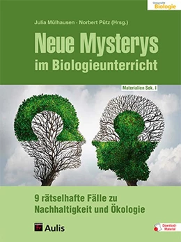 Abbildung von Mülhausen / Pütz | Neue Mysterys im Biologieunterricht | 1. Auflage | 2020 | beck-shop.de