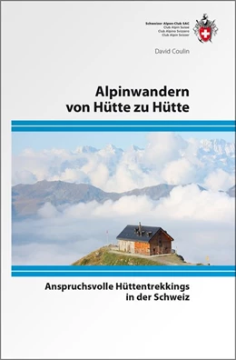 Abbildung von Coulin | Alpinwandern von Hütte zu Hütte | 2. Auflage | 2020 | beck-shop.de