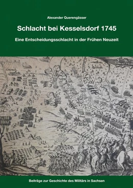 Abbildung von Querengässer | Kesselsdorf 1745 | 1. Auflage | 2020 | beck-shop.de