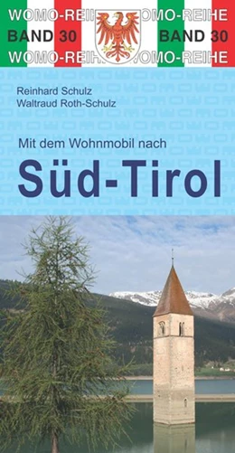 Abbildung von Schulz / WOMO Verlag | Mit dem Wohnmobil nach Süd-Tirol | 6. Auflage | 2020 | beck-shop.de
