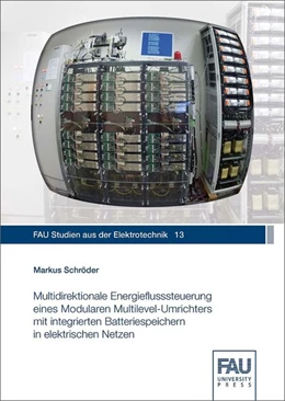 Abbildung von Schröder | Multidirektionale Energieflusssteuerung eines Modularen Multilevel-Umrichters mit integrierten Batteriespeichern in elektrischen Netzen | 1. Auflage | 2019 | beck-shop.de