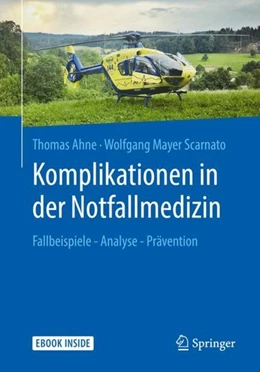 Abbildung von Ahne / Mayer Scarnato | Komplikationen in der Notfallmedizin | 1. Auflage | 2019 | beck-shop.de