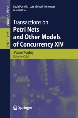 Abbildung von Koutny / Pomello | Transactions on Petri Nets and Other Models of Concurrency XIV | 1. Auflage | 2019 | beck-shop.de