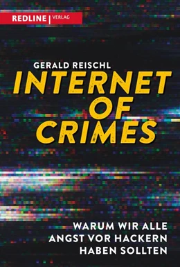 Abbildung von Reischl | Internet of Crimes | 1. Auflage | 2020 | beck-shop.de