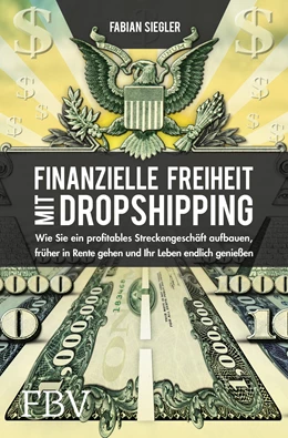Abbildung von Siegler | Finanzielle Freiheit mit Dropshipping | 1. Auflage | 2020 | beck-shop.de