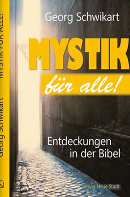 Abbildung von Schwikart | Mystik für alle! | 1. Auflage | 2020 | beck-shop.de