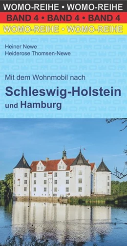 Abbildung von Newe / WOMO Verlag | Mit dem Wohnmobil nach Schleswig-Holstein und Hamburg | 2. Auflage | 2020 | beck-shop.de