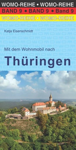Abbildung von Schulz / WOMO-Verlag | Mit dem Wohnmobil nach Thüringen | 4. Auflage | 2022 | beck-shop.de