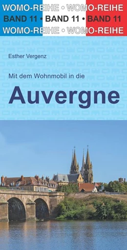 Abbildung von Vergnez / WOMO Verlag | Mit dem Wohnmobil in die Auvergne | 3. Auflage | 2020 | beck-shop.de