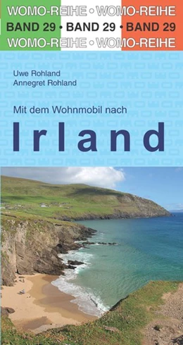 Abbildung von Rohland / WOMO Verlag | Mit dem Wohnmobil nach Irland | 6. Auflage | 2020 | beck-shop.de
