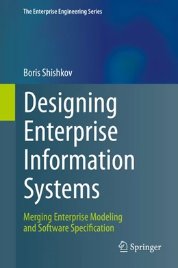 Abbildung von Shishkov | Designing Enterprise Information Systems | 1. Auflage | 2019 | beck-shop.de