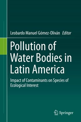 Abbildung von Gómez-Oliván | Pollution of Water Bodies in Latin America | 1. Auflage | 2019 | beck-shop.de