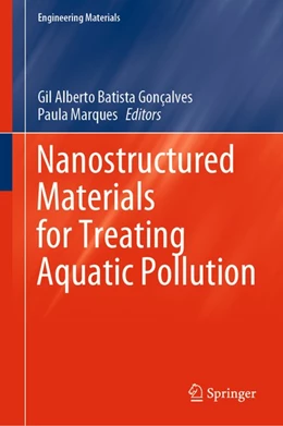 Abbildung von Gonçalves / Marques | Nanostructured Materials for Treating Aquatic Pollution | 1. Auflage | 2019 | beck-shop.de