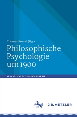 Abbildung von Kessel | Philosophische Psychologie um 1900 | 1. Auflage | | beck-shop.de