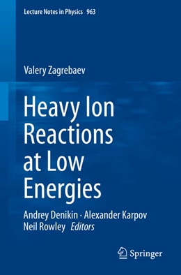 Abbildung von Denikin / Karpov | Heavy Ion Reactions at Low Energies | 1. Auflage | 2019 | beck-shop.de