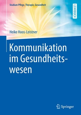 Abbildung von Hoos-Leistner | Kommunikation im Gesundheitswesen | 1. Auflage | 2019 | beck-shop.de