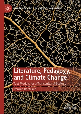 Abbildung von Bartosch | Literature, Pedagogy, and Climate Change | 1. Auflage | 2019 | beck-shop.de