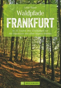 Abbildung von Bayer | Waldpfade Frankfurt | 1. Auflage | 2020 | beck-shop.de