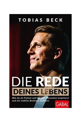Abbildung von Beck | Die Rede deines Lebens | 1. Auflage | 2020 | beck-shop.de