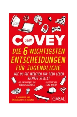 Abbildung von Covey | Die 6 wichtigsten Entscheidungen für Jugendliche | 6. Auflage | 2020 | beck-shop.de