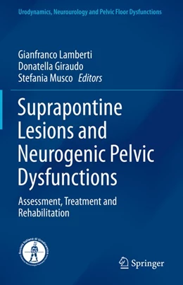 Abbildung von Lamberti / Giraudo | Suprapontine Lesions and Neurogenic Pelvic Dysfunctions | 1. Auflage | 2019 | beck-shop.de