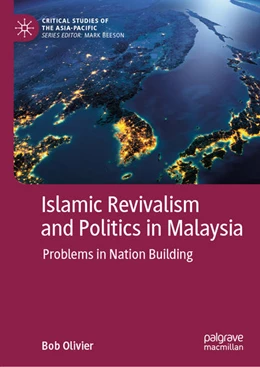 Abbildung von Olivier | Islamic Revivalism and Politics in Malaysia | 1. Auflage | 2019 | beck-shop.de