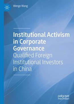 Abbildung von Wang | Institutional Activism in Corporate Governance | 1. Auflage | 2019 | beck-shop.de