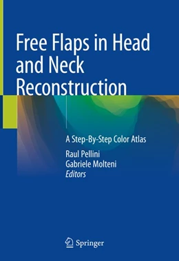 Abbildung von Pellini / Molteni | Free Flaps in Head and Neck Reconstruction | 1. Auflage | 2019 | beck-shop.de