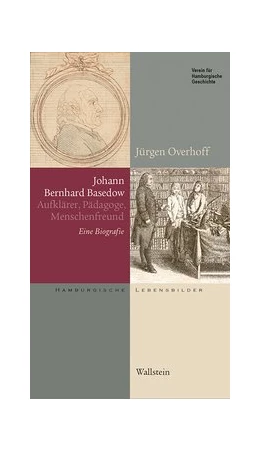 Abbildung von Overhoff | Johann Bernhard Basedow (1724-1790) | 1. Auflage | 2020 | beck-shop.de