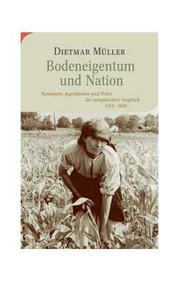 Abbildung von Müller | Bodeneigentum und Nation | 1. Auflage | 2020 | beck-shop.de