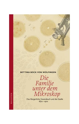 Abbildung von Bock Von Wülfingen | Die Familie unter dem Mikroskop | 1. Auflage | 2021 | beck-shop.de