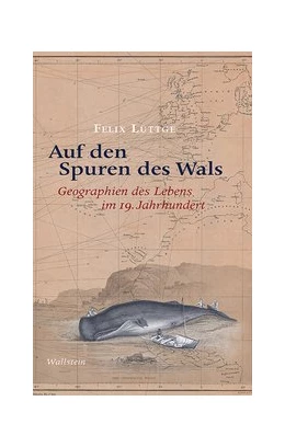 Abbildung von Lüttge | Auf den Spuren des Wals | 1. Auflage | 2020 | beck-shop.de