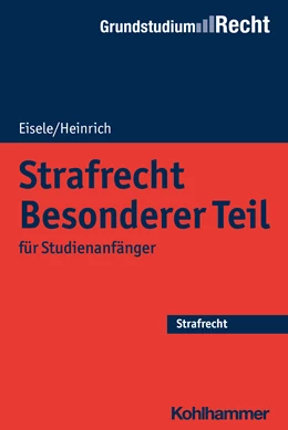 Abbildung von Eisele / Heinrich | Strafrecht Besonderer Teil | 1. Auflage | 2020 | beck-shop.de