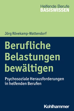 Abbildung von Greving / Menke | Berufliche Belastungen in helfenden Berufen | 1. Auflage | 2020 | beck-shop.de
