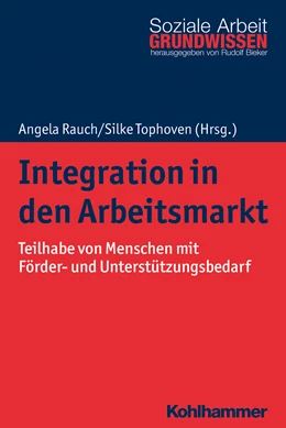 Abbildung von Rauch / Tophoven (Hrsg.) | Integration in den Arbeitsmarkt | 1. Auflage | 2020 | beck-shop.de
