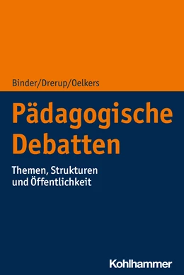 Abbildung von Binder / Drerup | Pädagogische Debatten | 1. Auflage | 2020 | beck-shop.de