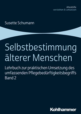Abbildung von Schumann | Selbstbestimmung älterer Menschen | 1. Auflage | 2020 | beck-shop.de