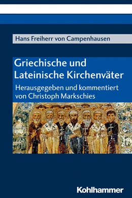 Abbildung von Markschies | Griechische und Lateinische Kirchenväter | 1. Auflage | 2023 | beck-shop.de