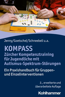 Abbildung von Jenny / Goetschel | KOMPASS - Zürcher Kompetenztraining für Jugendliche mit Autismus-Spektrum-Störungen | 2. Auflage | 2021 | beck-shop.de