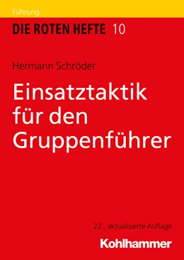 Abbildung von Schröder | Einsatztaktik für den Gruppenführer | 22. Auflage | 2024 | beck-shop.de