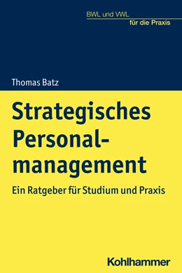 Abbildung von Batz | Strategisches Personalmanagement | 1. Auflage | 2021 | beck-shop.de