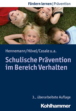 Abbildung von Hennemann / Hövel | Schulische Prävention im Bereich Verhalten | 3. Auflage | 2024 | beck-shop.de