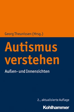 Abbildung von Theunissen (Hrsg.) | Autismus verstehen | 2. Auflage | 2020 | beck-shop.de